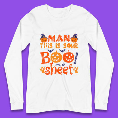 Man This Is Some Boo Sheet Funny Ghost Halloween Costume Long Sleeve T Shirt