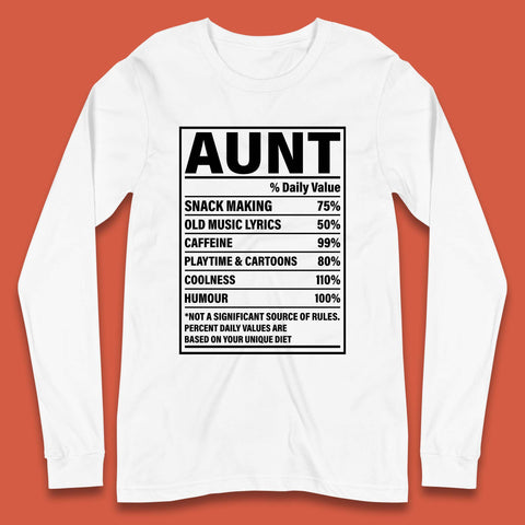 Aunt Nutrition Fact Long Sleeve T-Shirt