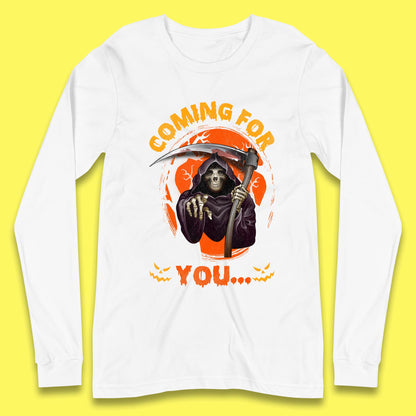 Coming For You Grim Reaper Halloween Skeleton With Scythe Halloween Ghost Long Sleeve T Shirt