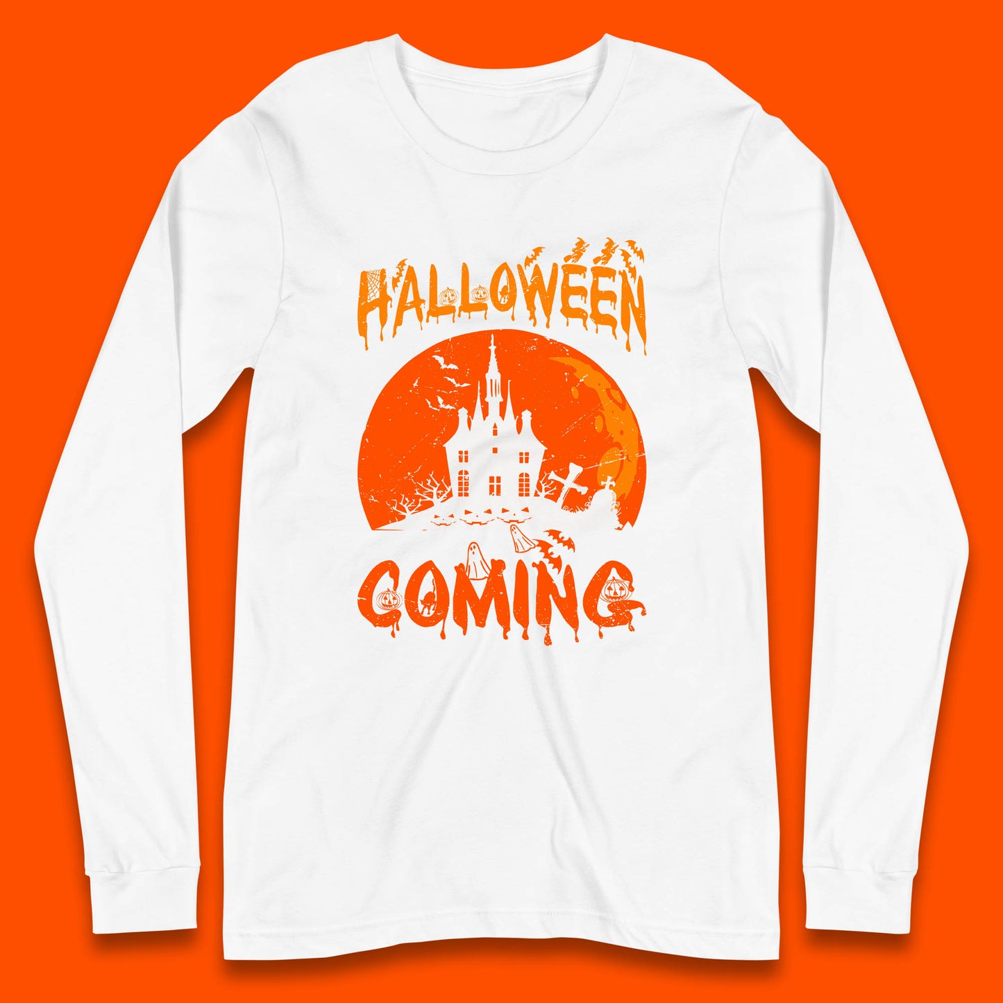 Halloween Coming Horror Scary Ghost Haunted House Spooky Season Long Sleeve T Shirt