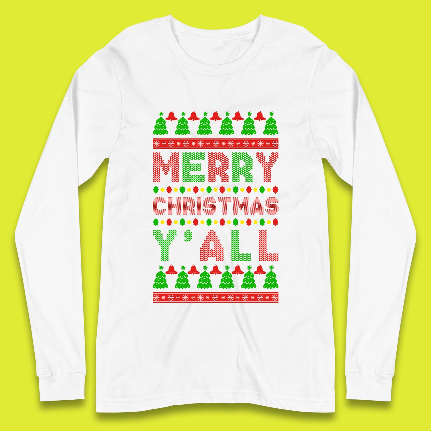 merry christmas y'all long sleeve t-shirt