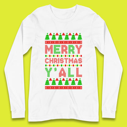 merry christmas y'all long sleeve t-shirt
