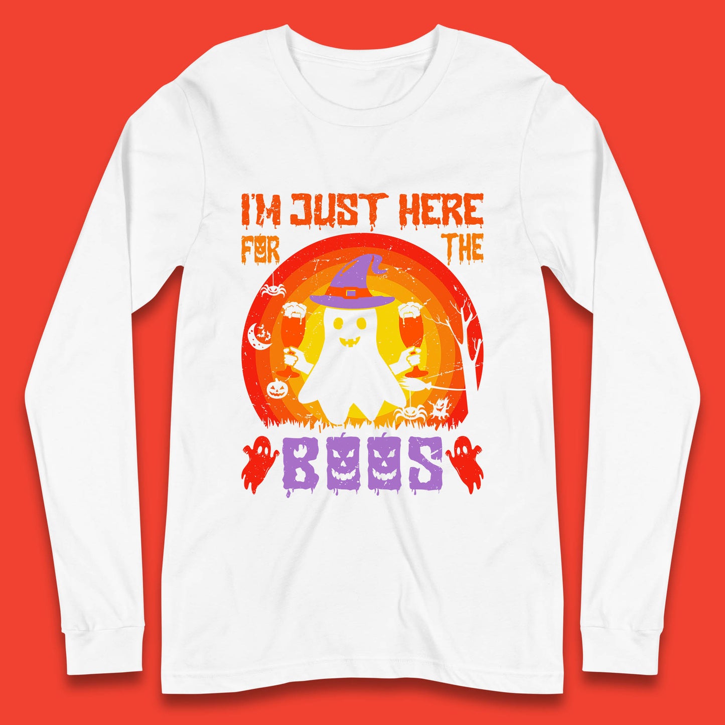 I'm Just Here For The Boos Halloween Boo Ghost Witch Hat Horror Scary Long Sleeve T Shirt