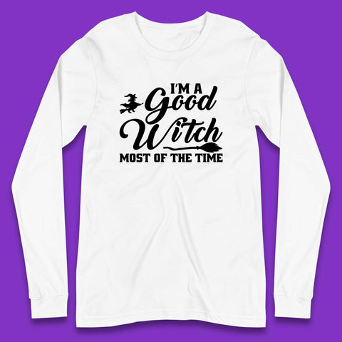 I'm A Good Witch Most Of The Time Halloween Witch Broom Long Sleeve T Shirt