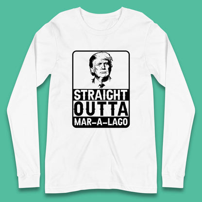 Donald Trump Straight Outta Mar-A-Lago USA Mugshot President Elections 2024 Long Sleeve T Shirt