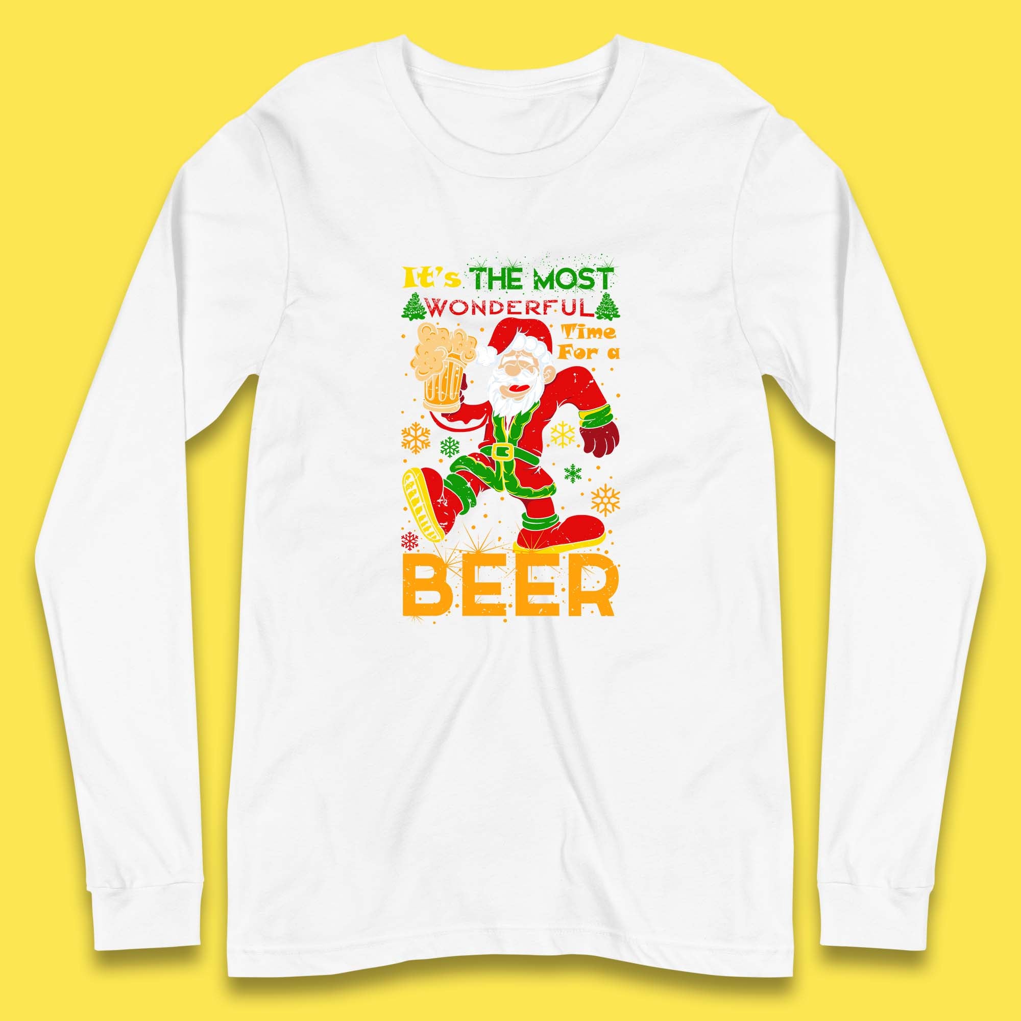 Drunken Santa Drunken Santa It's The Most Wonderful Time For A Beer Christmas Drinking Party Santa Claus Drink Beer Xmas Long Sleeve T Shirt