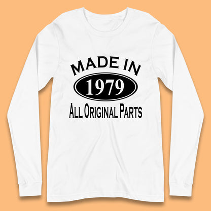 Made In 1979 All Original Parts Vintage Retro 44th Birthday Funny 44 Years Old Birthday Gift Long Sleeve T Shirt