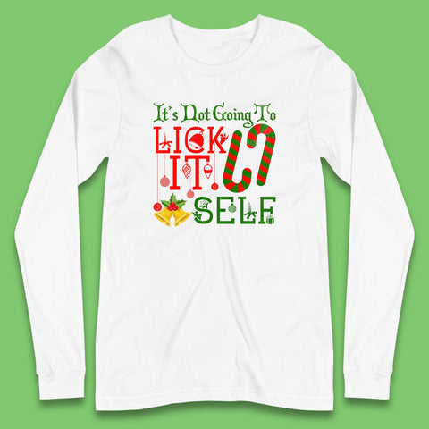 It's Not Going To Lick Itself Candy Cane Funny Christmas Humor Sarcastic Offensive Xmas Long Sleeve T Shirt