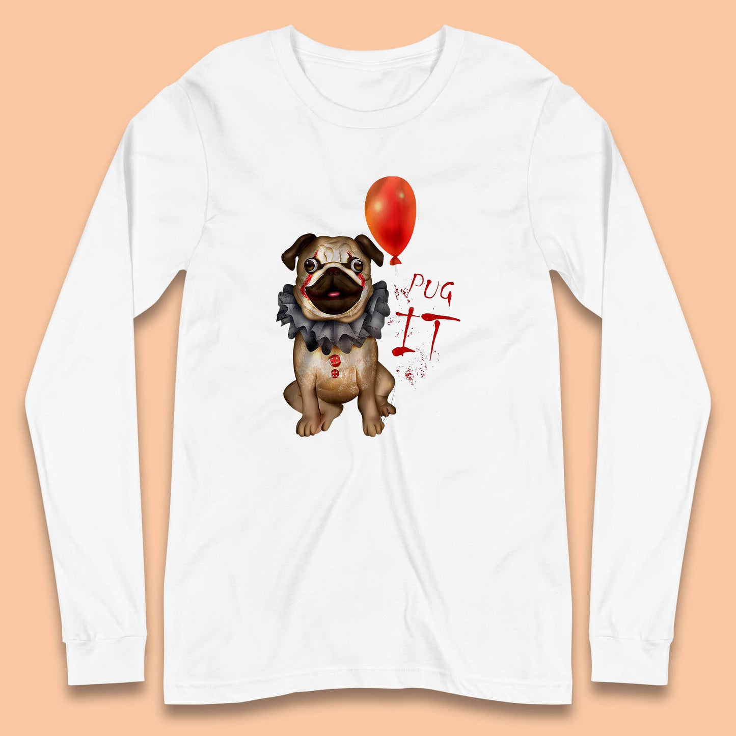 Pug IT Pennywise Clown Dog Spoof Halloween Pug Dog Costume Horror Movie Serial Killer Long Sleeve T Shirt