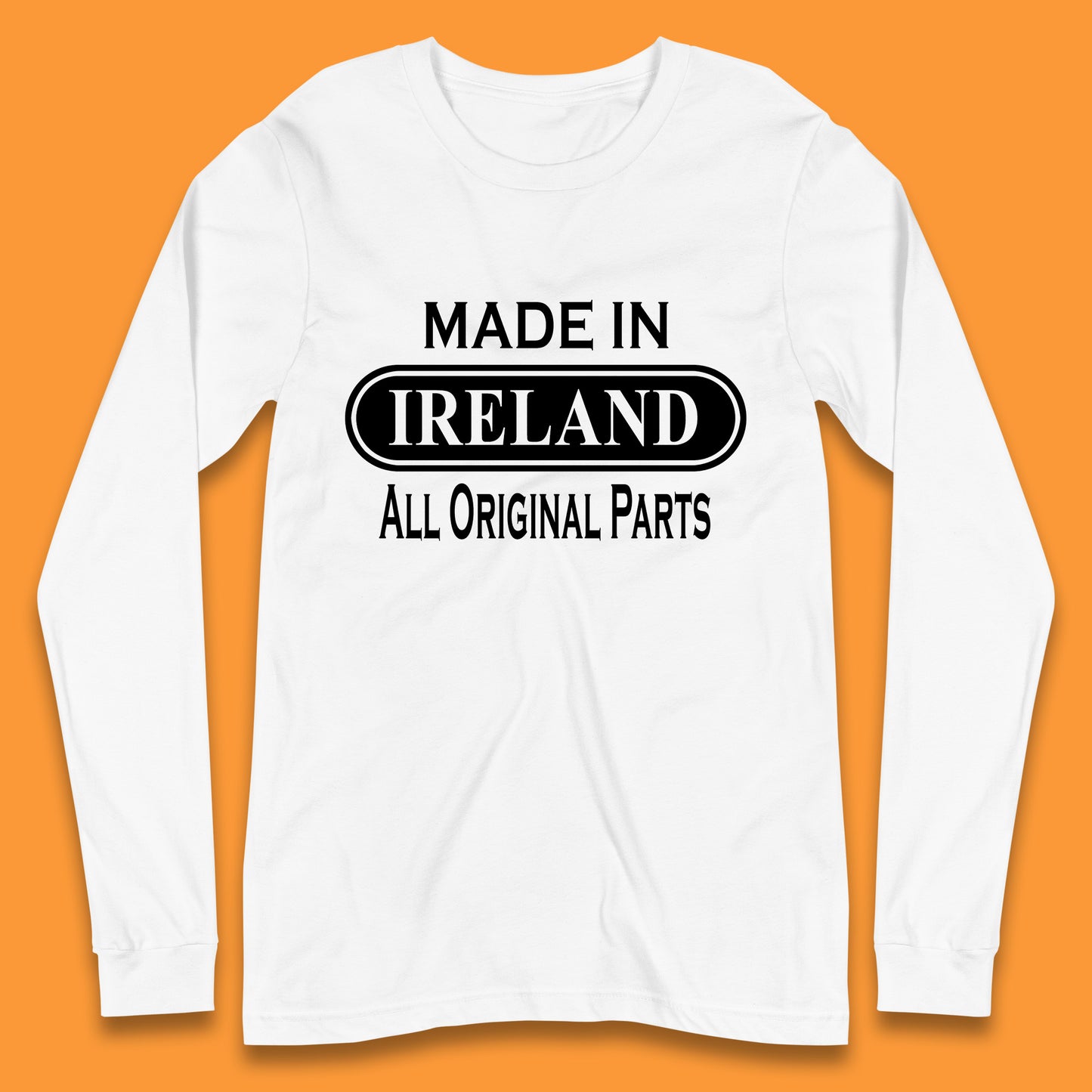 Made In Ireland All Original Parts Vintage Retro Birthday Country In Europe Gift Long Sleeve T Shirt