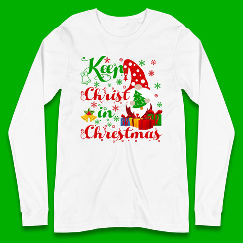 Keep Christ In Christmas Xmas Gnome Holding Tree Faith Christmas Long Sleeve T Shirt