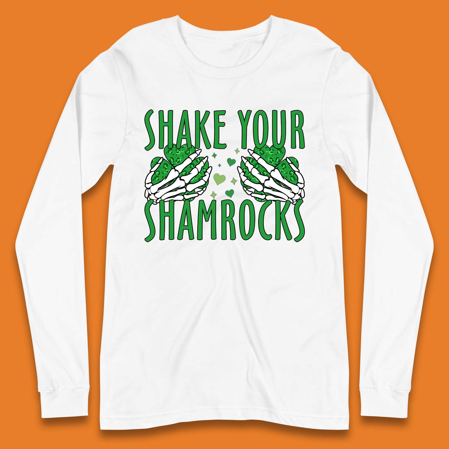 Shake Your Shamrocks Long Sleeve T-Shirt