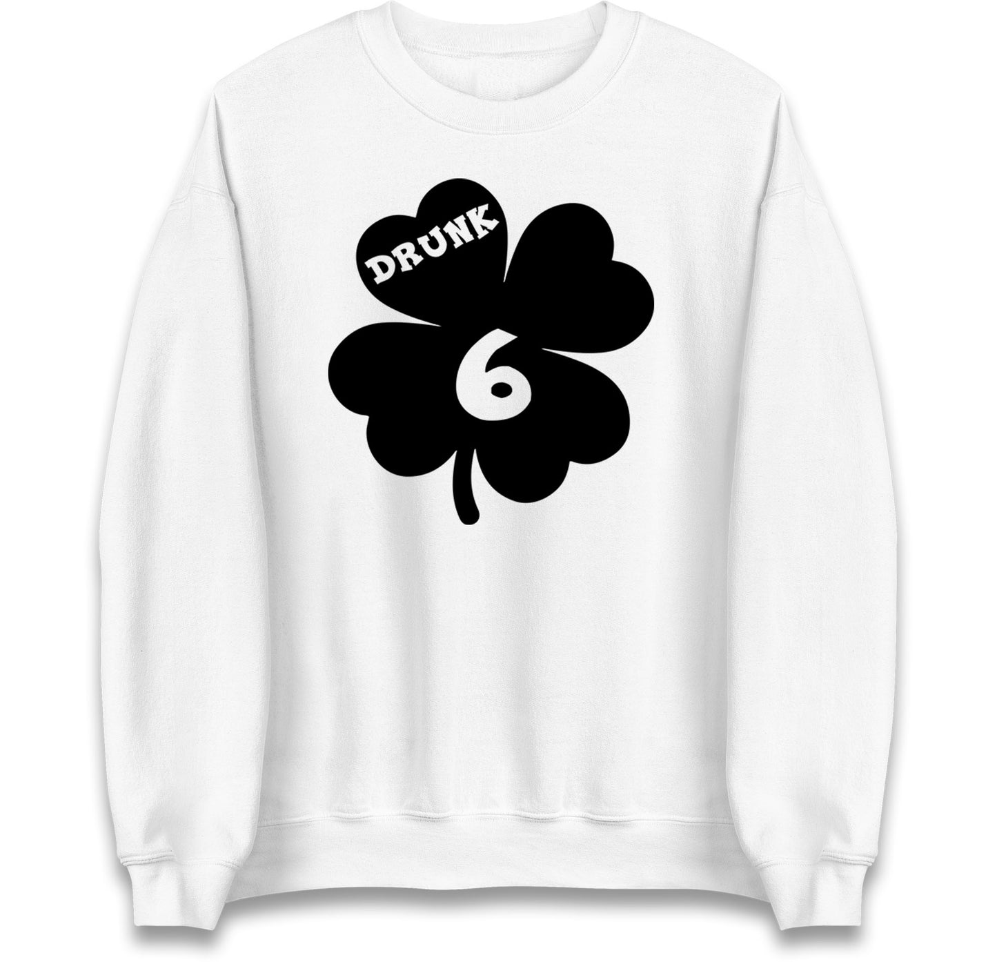 Drunk 6 St Patricks Day Jumper