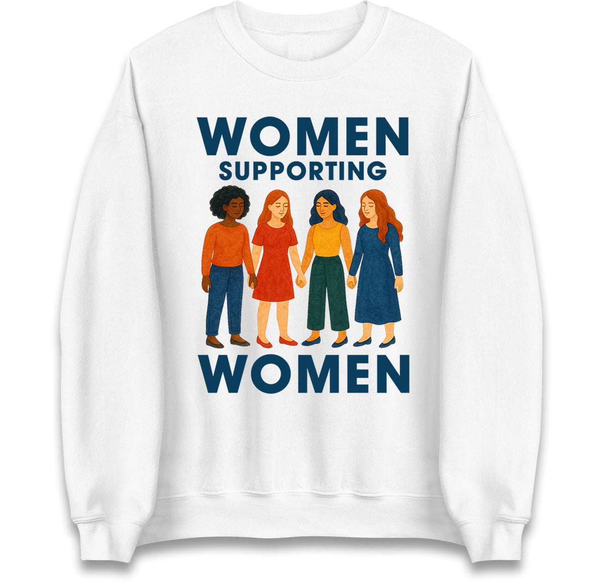 Women Supporting Women Sweatshirt