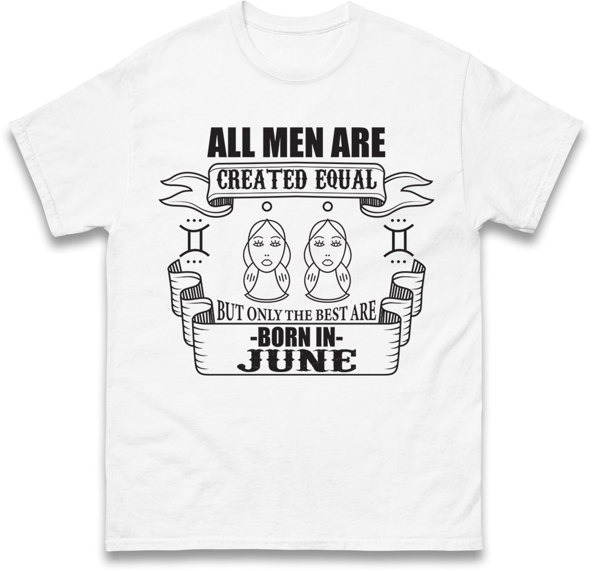 Born In June Birthday T Shirt