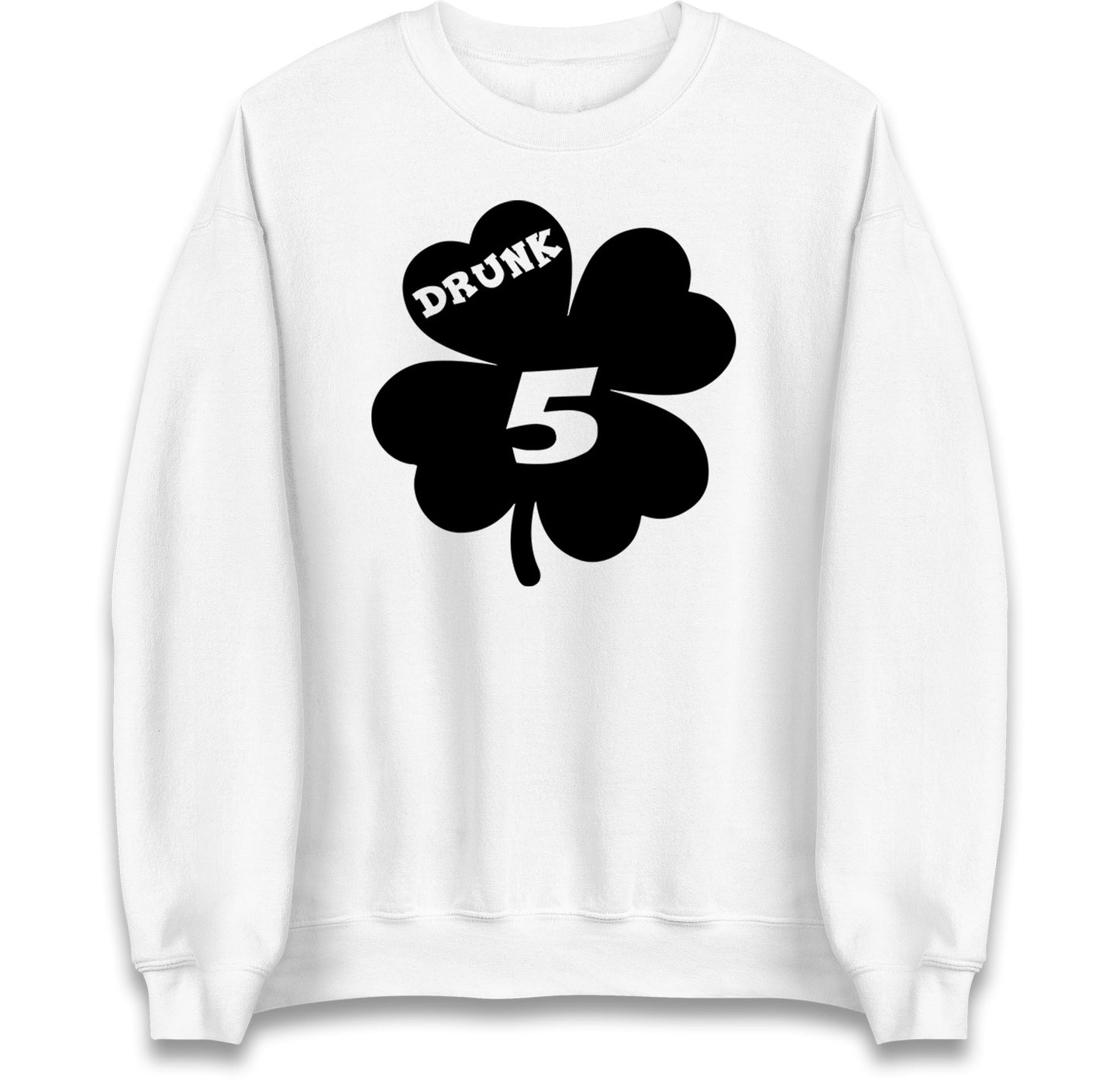 Drunk 5 St Patricks Day Jumper