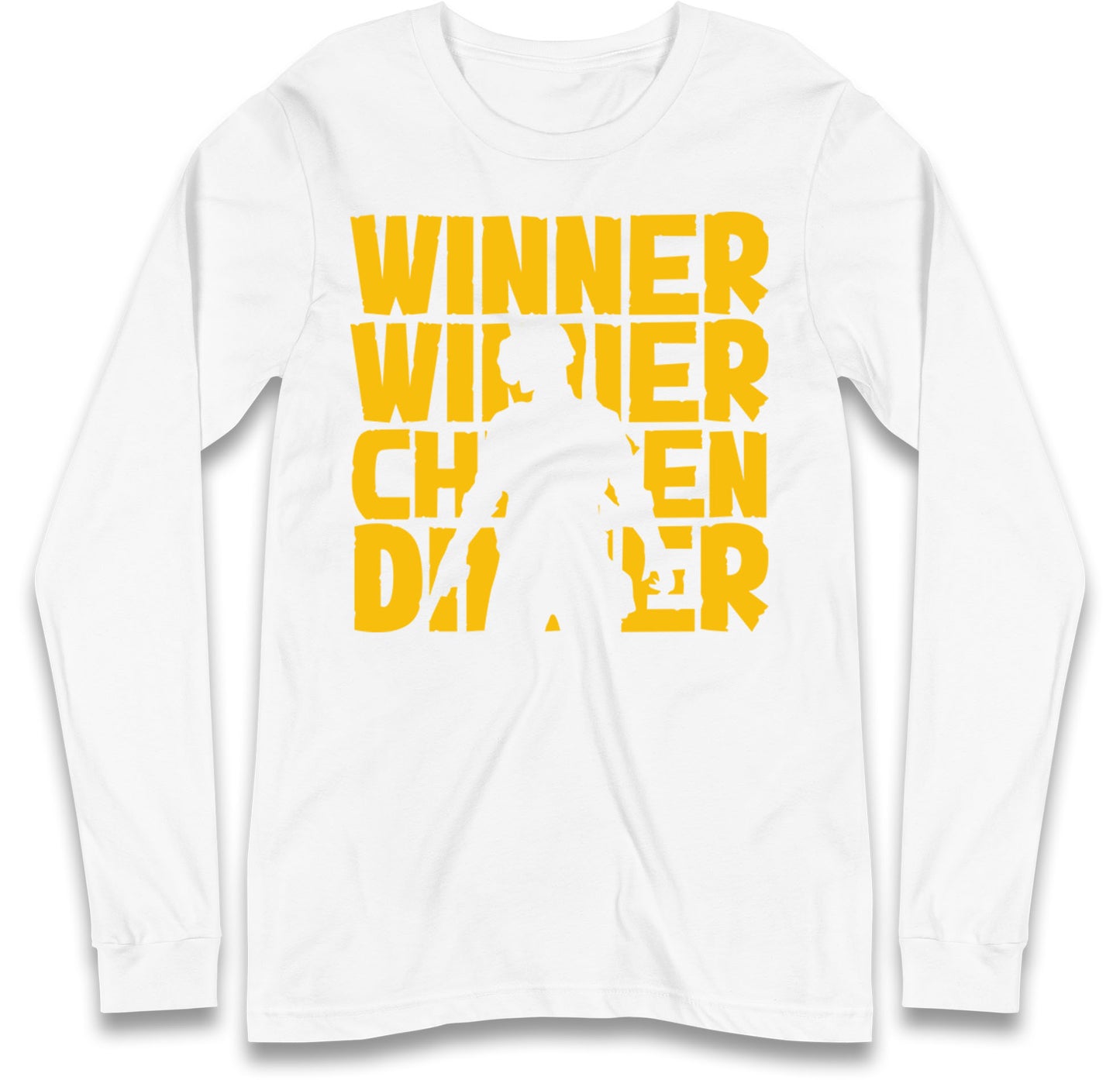 Winner Winner Chicken Dinner Long Sleeve T Shirt