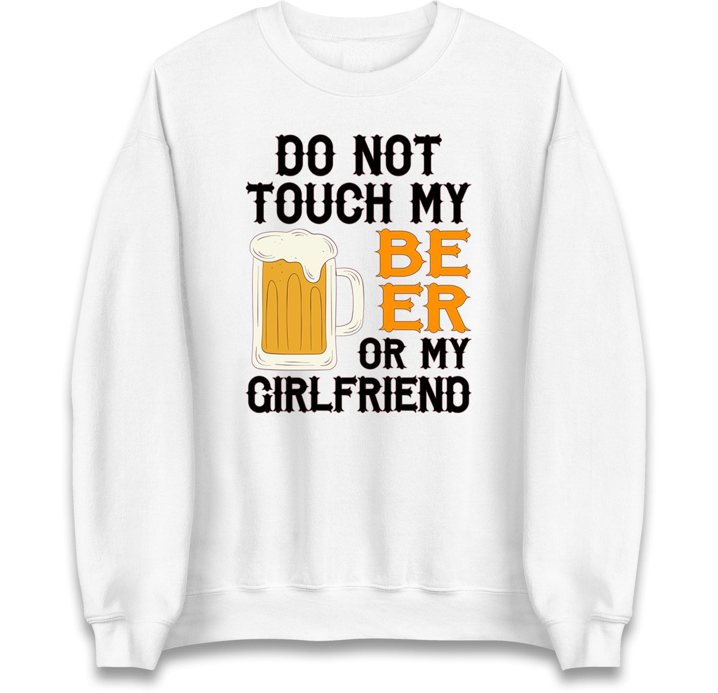Don't Touch My Beer Jumper