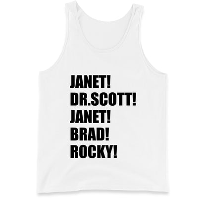 Janet! Dr. Scott! Janet! Brad! Rocky! Tank Top