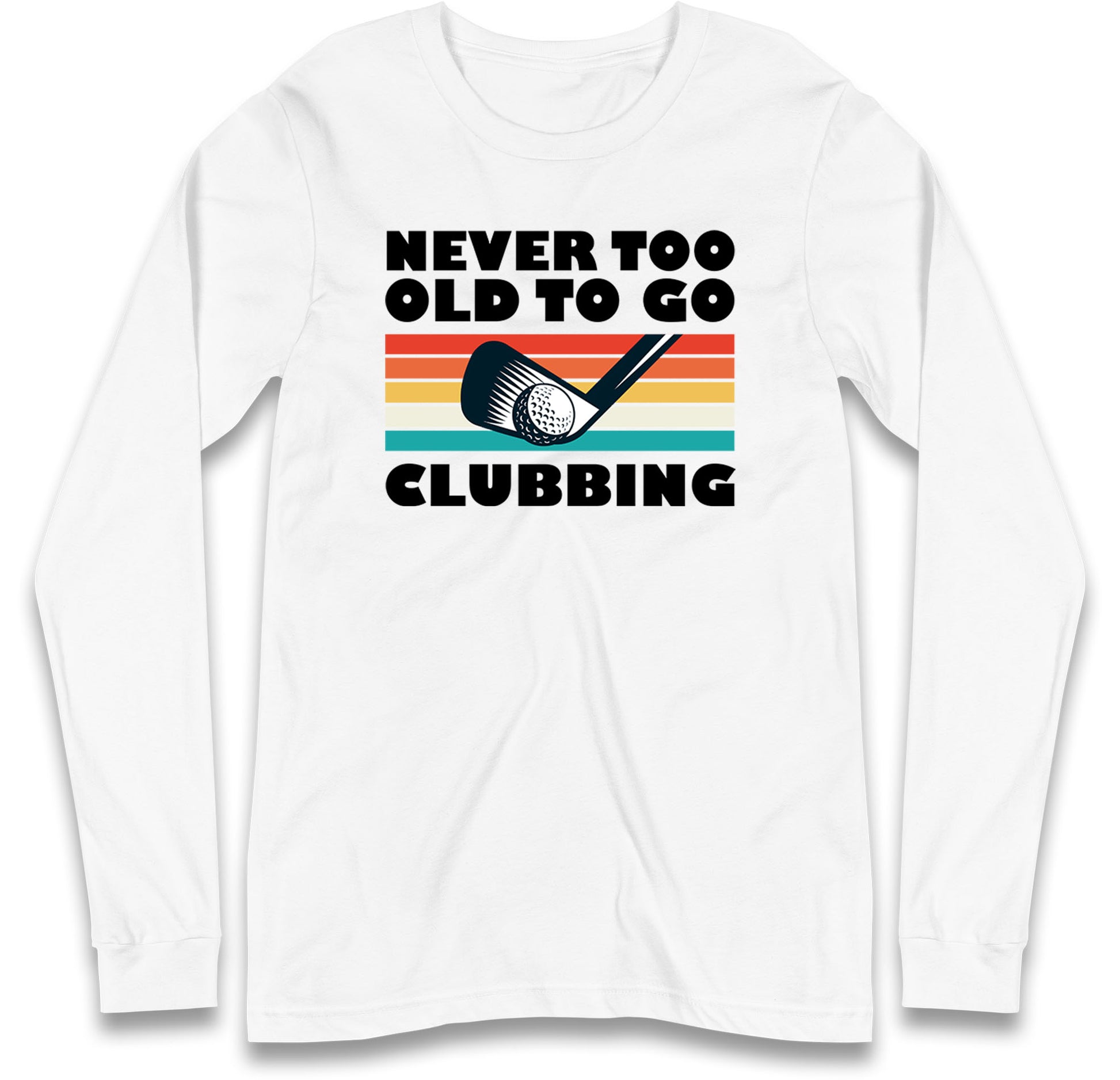 Golf Club Long Sleeve T Shirt