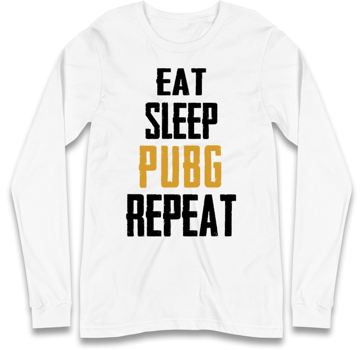 Eat Sleep Pubg Repeat Long Sleeve T Shirt