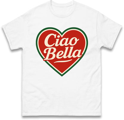 Ciao Bella T Shirt