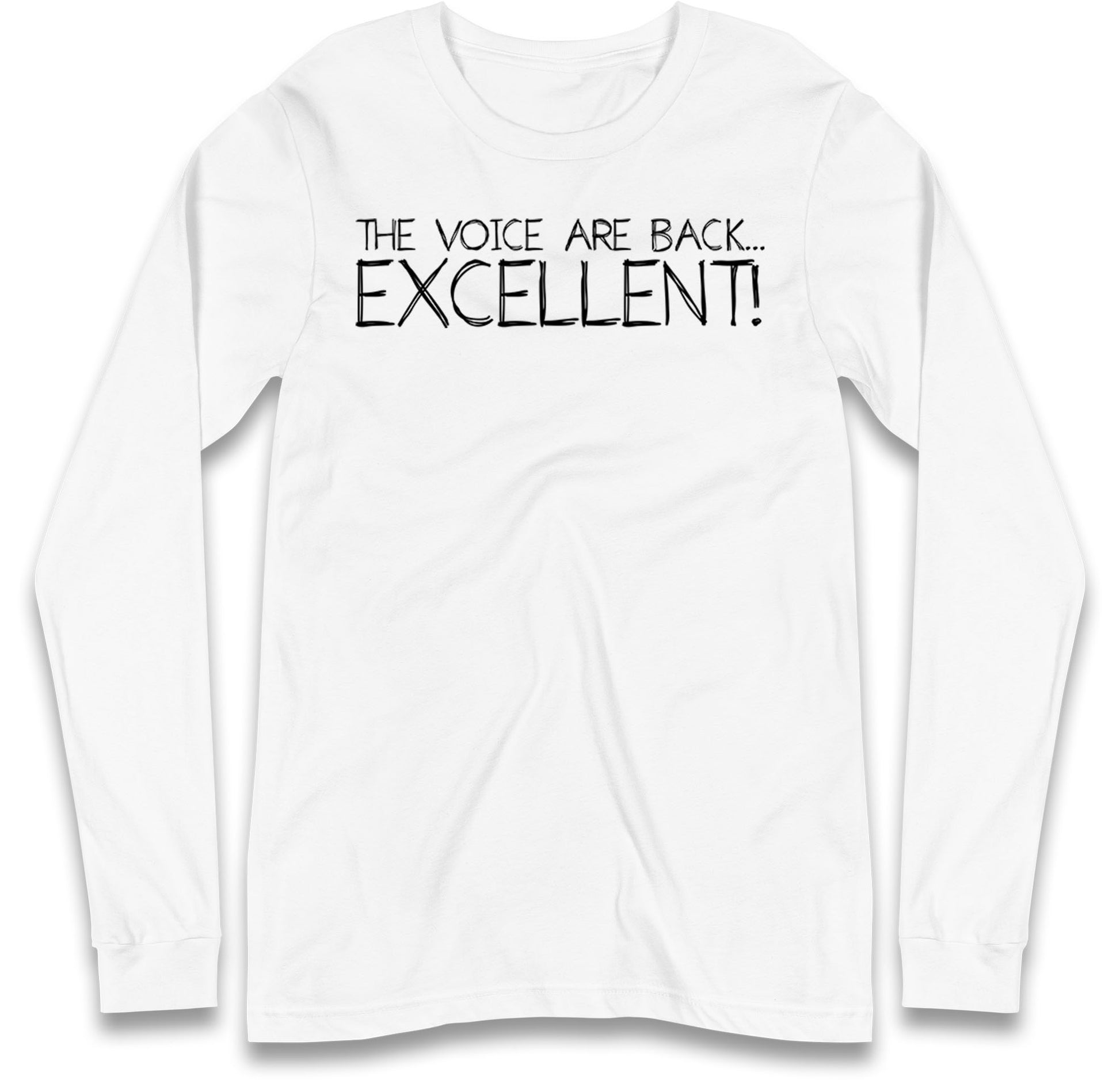 The Voice Are Back Excellent Long Sleeve T Shirt