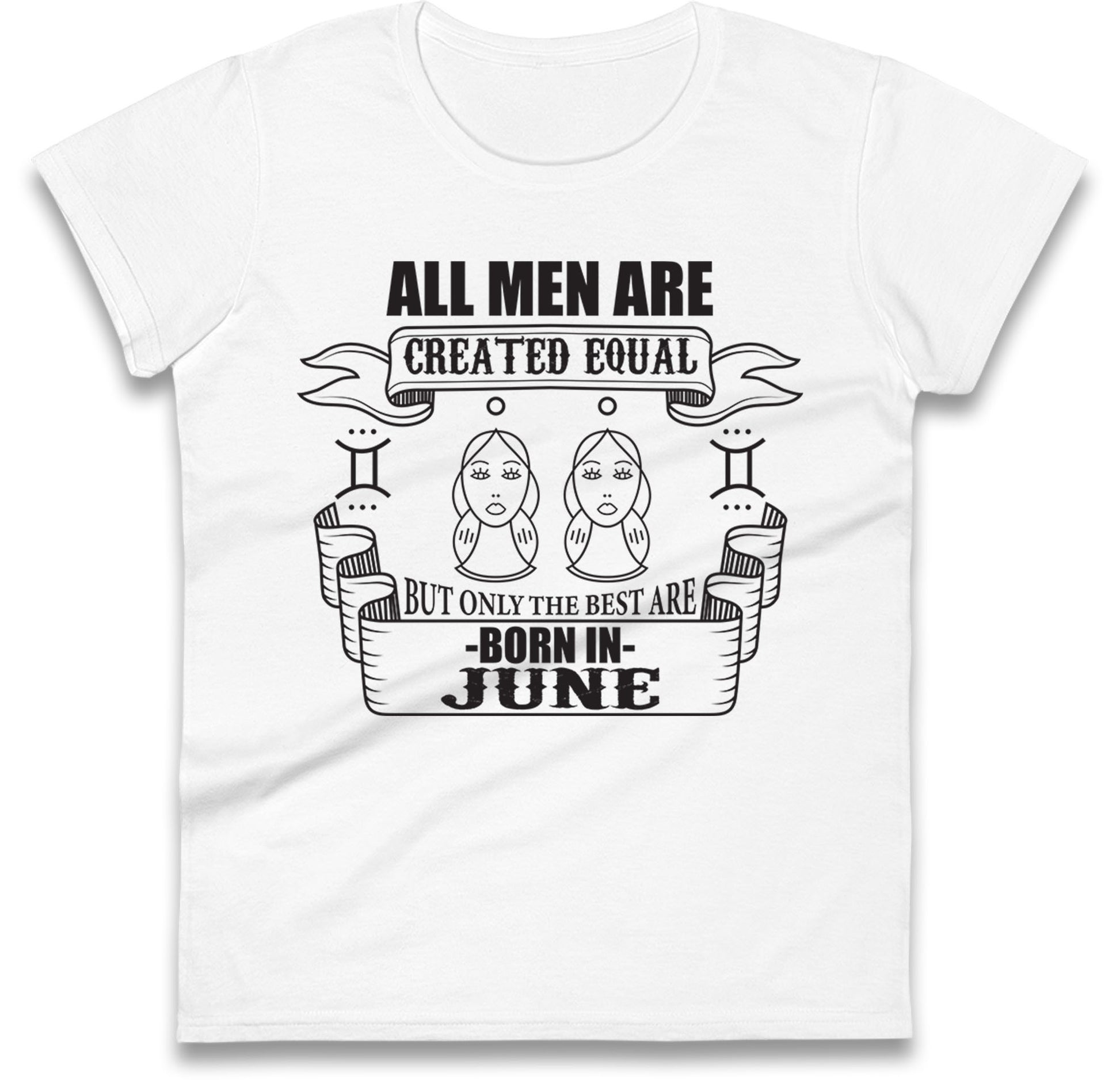 Born In June Birthday Womens T Shirt