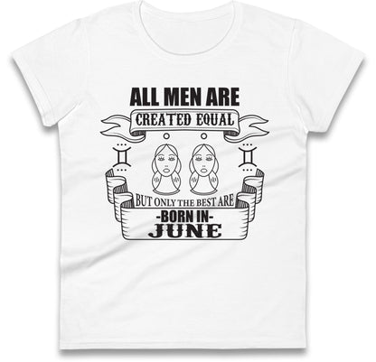 Born In June Birthday Womens T Shirt