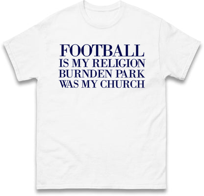 Football is My Religion T Shirt