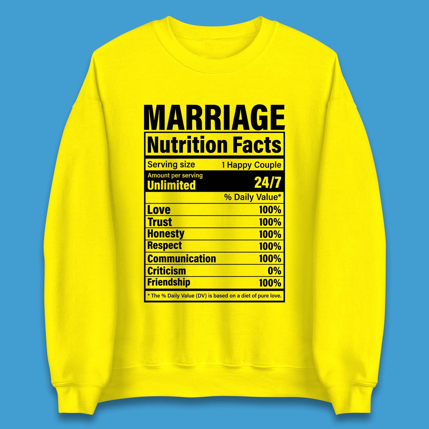 Marriage Nutrition Facts Unisex Sweatshirt