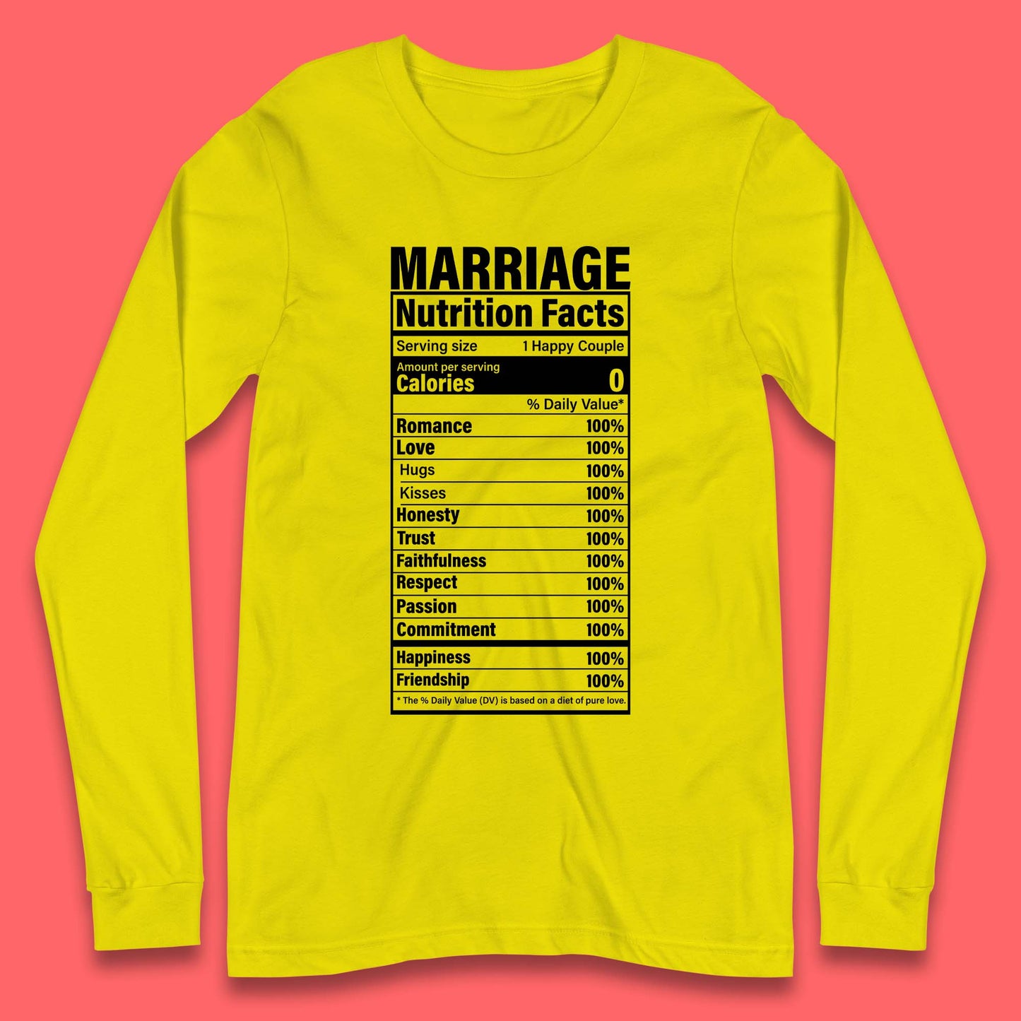 Marriage Nutrition Facts Long Sleeve T-Shirt