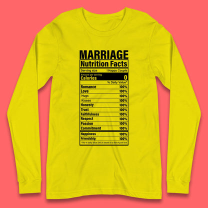 Marriage Nutrition Facts Long Sleeve T-Shirt