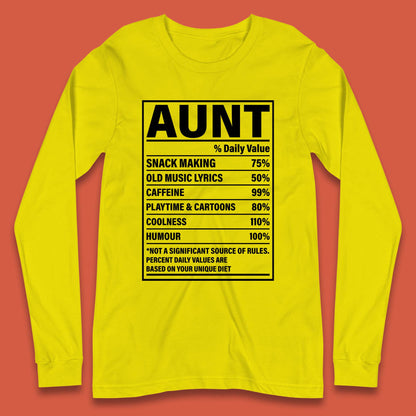 Aunt Nutrition Fact Long Sleeve T-Shirt