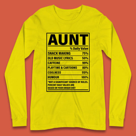 Aunt Nutrition Fact Long Sleeve T-Shirt