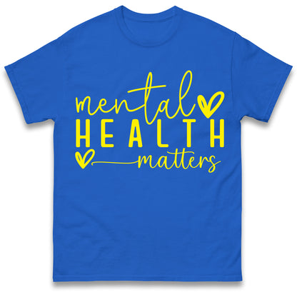 Mental Health T Shirt