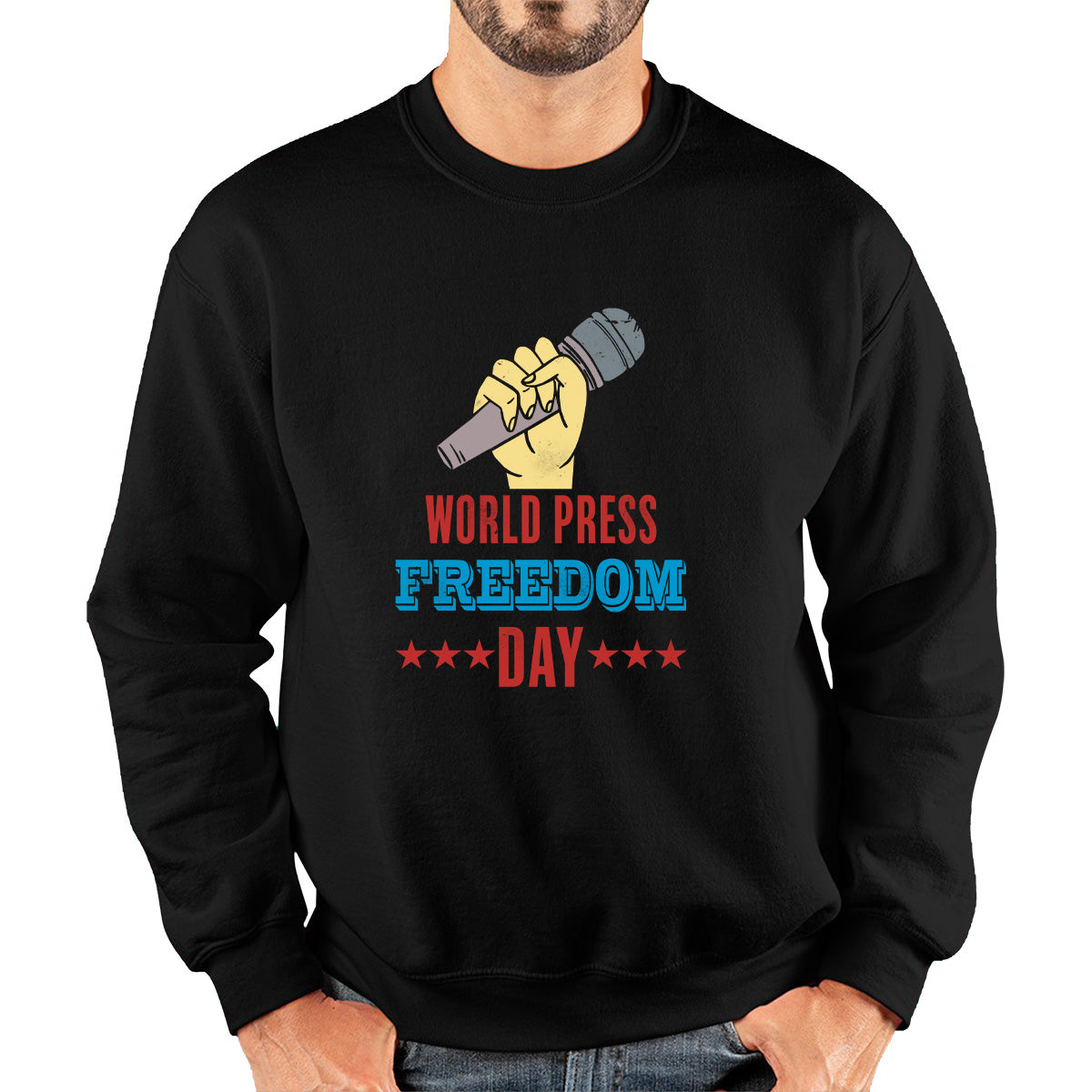 World Press Freedom Day Tribute To Journalism Journalists Human Rights Press Day Unisex Sweatshirt