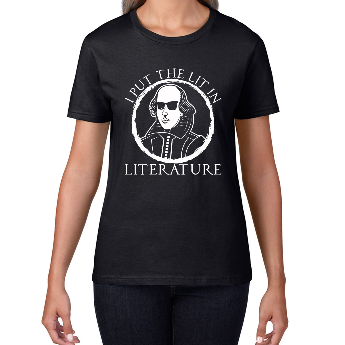 William Shakespeare Pun I Put The Lit In Literature Funny Reading English Teacher National Shakespeare Day Womens Tee Top