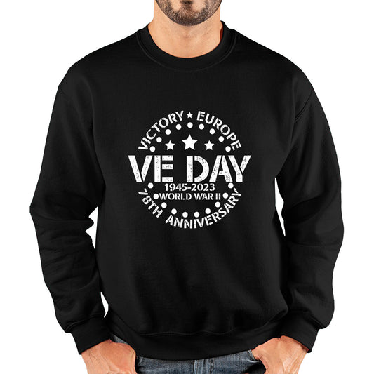 Victory In Europe VE Day 1945-2023 78th Anniversary Armed Forces Victory Day Remembrance Day Unisex Sweatshirt