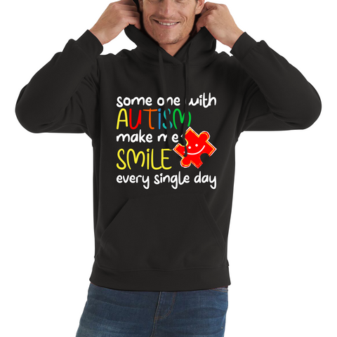 Someone With Autism Make Me Smile Every Single Day Autism Awareness Unisex Hoodie