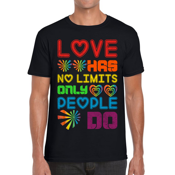 Love has No Limits Only People Do LGBT Gay Pride Adult T Shirt