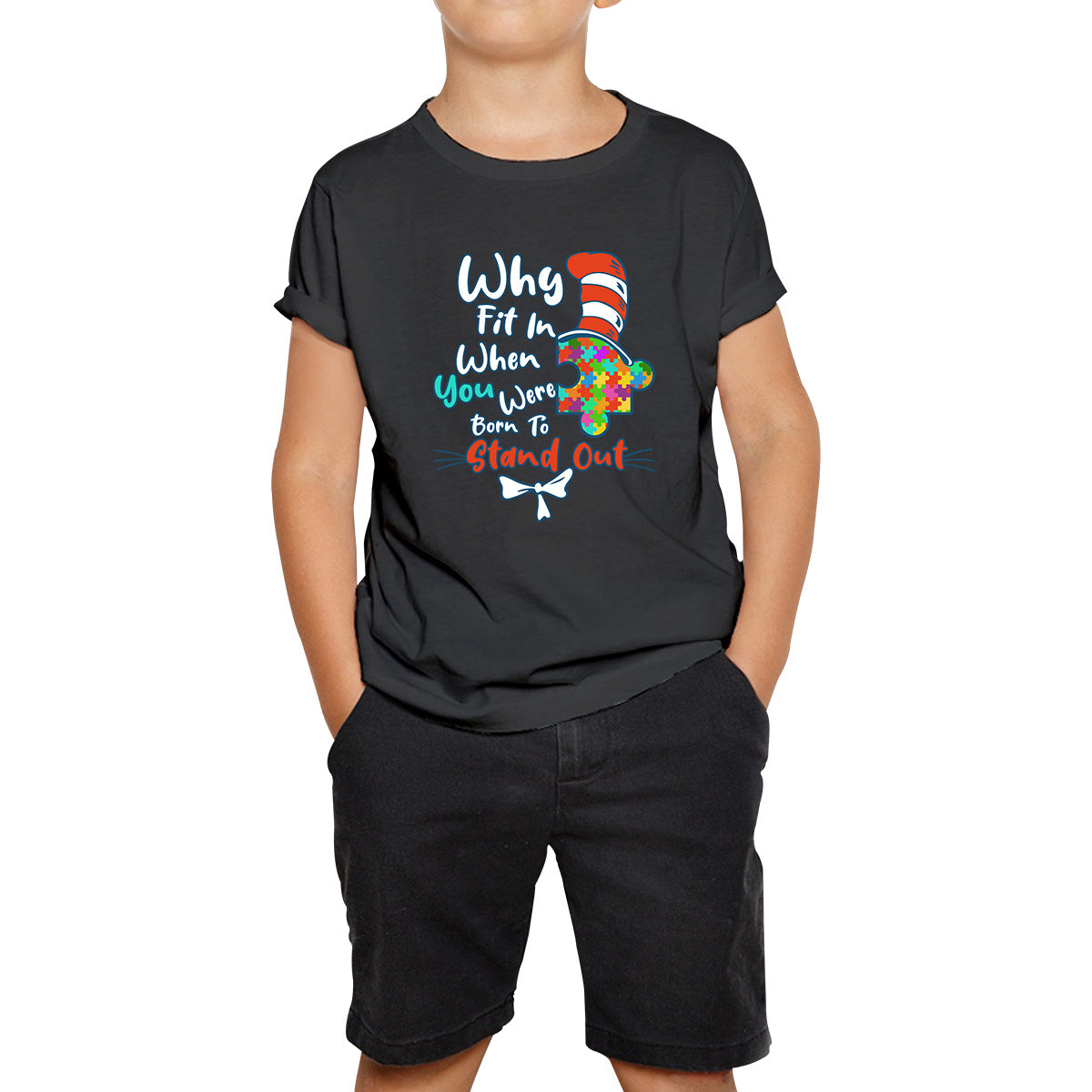Why Fit In When You Were Born To Stand Out Dr Seuss Autism Puzzle Piece In The Hat Awareness Month Kids T Shirt