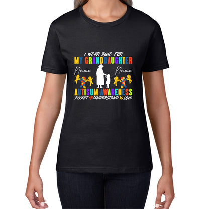 Personalised I Wear Blue For My Grand Daughter Autism Awareness Accept Understand Love Grand Mother & Grand Daughter Name Autism Warrior Womens Tee Top