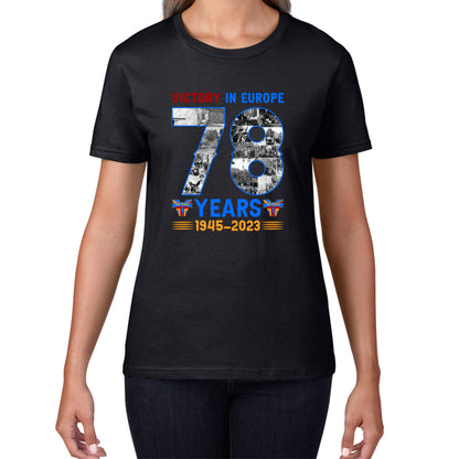 Victory In Europe 78 Years 1945-2023 VE Day Remembrance Day British Veterans UK Victory Day 78th Anniversary Patriotism Womens Tee Top