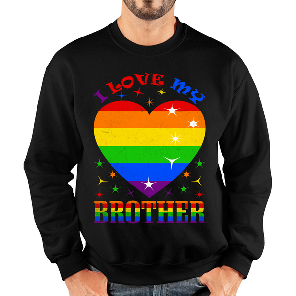 I Love My Brother LGBTQ Gay Pride Adult Sweatshirt
