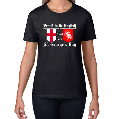 Proud To Be English St George's Day Flags Of Wales And England Welsh And English Relations St George Day Womens Tee Top