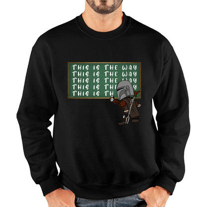 This Is The Way Dadalorian Fight War Warrior With Helmet Funny Gift Unisex Sweatshirt