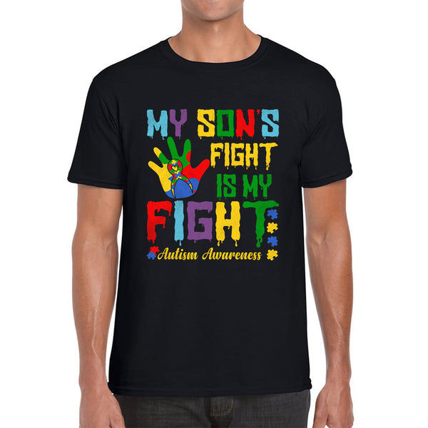 My Son's Fight Is My Fight Autism Awareness Acceptance Support, Never Alone Autism Month Mens Tee Top