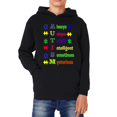 Always Unique Totally Intelligent Sometimes Mysterious Autism Awareness Kids Hoodie