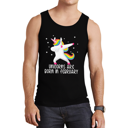 Unicorns Are Born In February Dabbing Unicorn Funny Birthday Month Novelty Slogan Tank Top